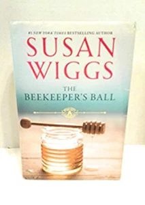 The Beekeeper's Ball Large Print Susan Wiggs - Picture 1 of 2