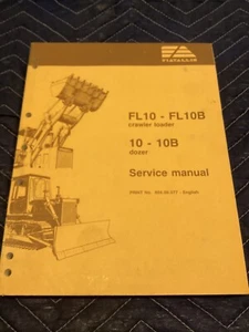 ORIGINAL FIAT ALLIS FL10 FL10B CRAWLER LOADER 10 10B DOZER SERVICE MANUAL - Picture 1 of 5