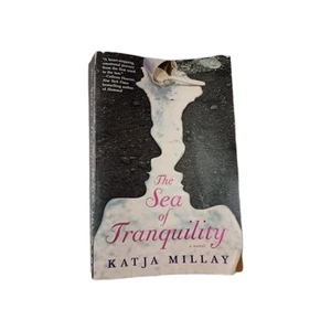 THE SEA OF TRANQUILITY BY KATJA MILLAY (PAPERBACK) - Imagen 1 de 1
