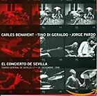 CD CARLES BENAVENT TINO DI GERALDO/JORGE PARDO "EL CONCIERTO DE SEVILLA". Neu un