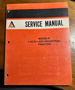Allis Chalmers 1983 Model I-40 & I-400 Tractor Service Manual No. 9003435 USA - Picture 1 of 11