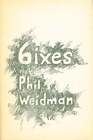 Phil Weidman / Sixes Cover Title 6ixes Poems 1st Edition 1968 #262777