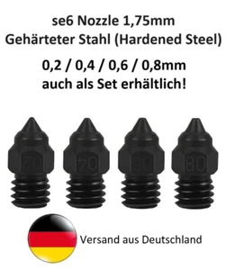 se6 Düse Nozzle 1,75mm Gehärteter Stahl 0,2 0,4 0,6 0,8 mm CR6 SE, Ender 3, E5 - Bild 1 von 6