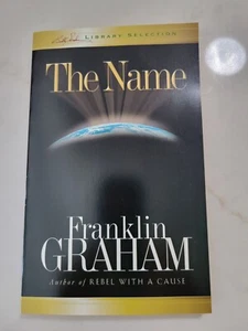 The Name by Franklin Graham ~ Paperback ~ NEW! - Picture 1 of 1