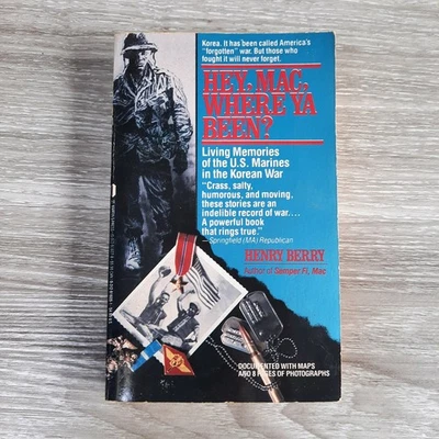 Hey Mac Where Ya Been? Henry Berry 1990 First St Martin's Press Korea War - Image 1 of 4