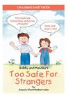 Too Safe For Strangers, Paperback By Kahn, Robert, Like New Used, Free Shippi...