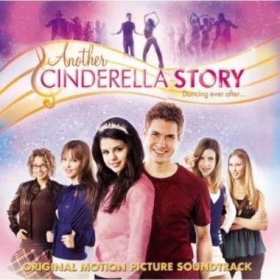 Another Cinderella Story by Original Motion Picture Soundt [CD] - Bild 1 von 2