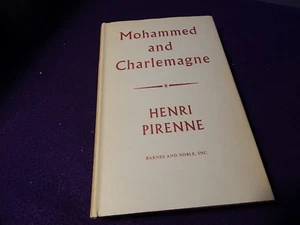 Pirenne, Henri.  Mohammed and Charlemagne, 1ST ED, B&N, DJ. - Picture 1 of 11