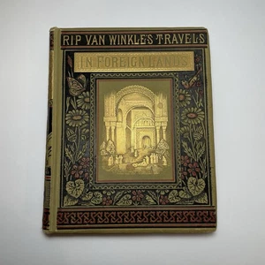 Rip Van Winkle’s Travels In Foreign Lands 1881 Europe Hardcover Rupert Van Wert - Imagen 1 de 17