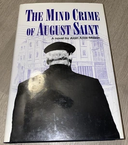 VINTAGE 1993 The Mind Crime of August Saint Alain Arias-Mission HC 1st Edition - Picture 1 of 15