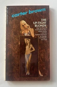 CARTER BROWN The Up-Tight Blonde An AL WHEELER MYSTERY | 1969 1st Pulp Paperback - Picture 1 of 7