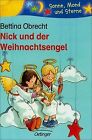 Nick und der Weihnachtsengel by Obrecht, Bettina | Book | condition very good