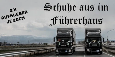 LEMMY'S HOLZSCHMIEDE 2 xAufkleber Schuhe aus im Führerhaus Sticker LKW Aufkleber Truck