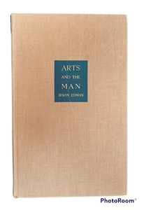 Arts and the Man by Irwin Edman First Edition W Special News Clipping Of Author - Picture 1 of 12