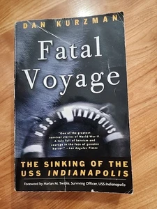 Fatal Voyage Sinking USS Indianapolis Paperback VERY Good WWII Naval History - Picture 1 of 4