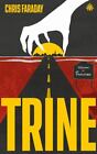 Trine by Chris Faraday (paperback)