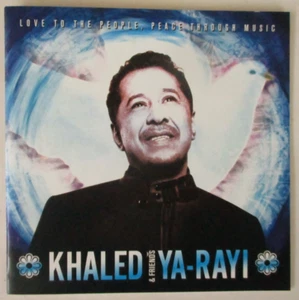Khaled & Friends Ya-Rayi CD - Foto 1 di 1