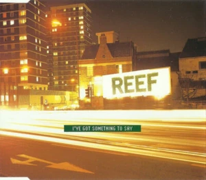 Reef - I've Got Something To Say CD SINGLE 1999 RAR - Bild 1 von 1