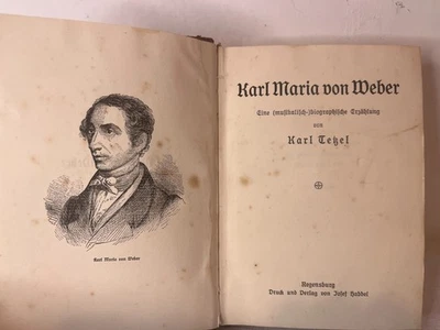 karl maria von weber-antica biografia libro compositore tedesco vintage epoca - Immagine 1 di 4