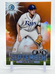 2023 Bowman Chrome Sights on September Orange /25 - CURTIS MEAD - RAYS *Call Up!