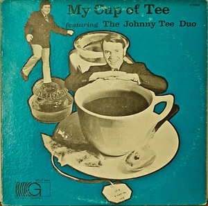 THE JOHNNY TEE DUO: My Cup of Tee-NM1970?LP w/ Club Flyer - Imagen 1 de 3