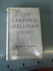 The Cardinal Spellman Story By Robert I. Gannon Book Club Edition Bp