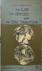 The Iliad The Odyssey and The Epic Tradition (1966) - Imagen 1 de 3