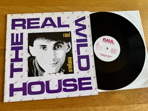 Raul Orellana - The Real Wild House 12" 1989 Vinyl Entre Dos Aguas Classic House - Bild 1 von 4