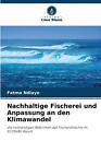 Nachhaltige Fischerei Und Anpassung An Den Klimawandel By Fatma Ndiaye Paperback