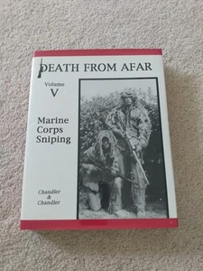 SIGNED Death From Afar Marine Corps Sniping Volume 5 Chandler Presentation FIRST - Picture 1 of 6