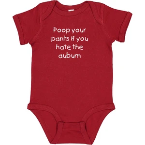 Alabama Crimson Tide Fan Poop Your Pants if you Hate Auburn Baby Bodysuit - Picture 1 of 2