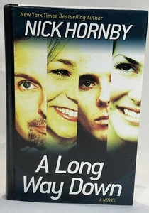 A Long Way Down by Nick Hornby Hardcover Large Print Adventure Thriller 2005 - Imagen 1 de 13