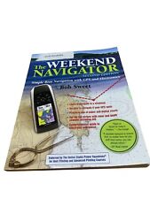 Weekend Navigator : Simple Boat Navigation With Gps and Electronics, Paperback