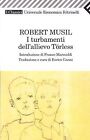 I turbamenti dell&#39;allievo T&#246;rless by Musil, Robert | Book | condition good