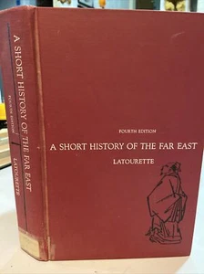 1971 A Short History of the Far East 4th Ed. Latourette - Picture 1 of 10