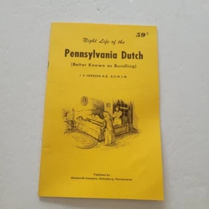Night Life of the Pennsylvania Dutch by J E Herrea Booklet - Picture 1 of 2