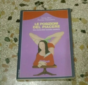 LE POSIZIONI DEL PIACERE ANNA ALTER PERRINE CHERCHEVE EDITORI RIUNITI 1°ED 2004 - Imagen 1 de 9
