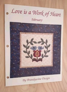 LOVE IS A WORK OF HEART by BRANDYWINE DESIGN FEBRUARY BWD 202-2 UNCUT  - Picture 1 of 3