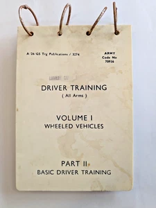 British Army Driver Training Manual Vol 1 Wheeled Vehicles Pt 2 – 1973 - Picture 1 of 5