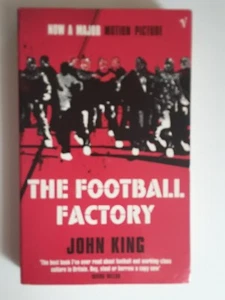 The Football Factory By John King Football Hooliganism culture in Britain Book - Picture 1 of 14