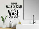 Story Of Home Please Flush The Toilet And Wash Your Hands Bathroom Wall Decal
