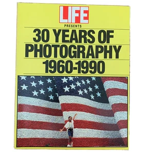 LIFE Presents "30 Years Of Photography 1960-1990" Historic Pictures Softcover - Picture 1 of 6