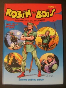 Robin des Bois Reliure 10 premiers numéros Chott Ed. du Bleu et Noir TBE - Picture 1 of 3