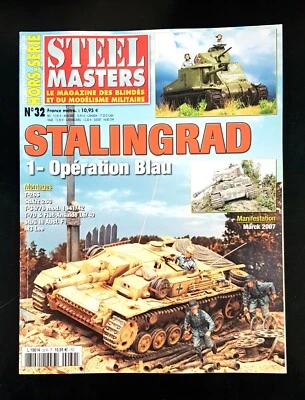 STEEL MASTERS HORS-SERIE N32 STALINGRAD OPERATION BLAU - Immagine 1 di 2