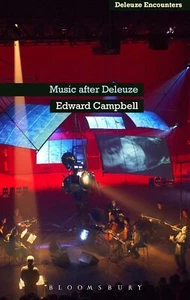Music After Deleuze (Deleuze and Guat... By Edward Campbell, hardcover,Very Good - Picture 1 of 1