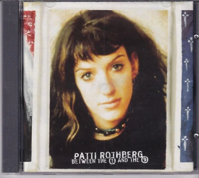 PATTI ROTHBERG - Between the 1 and the 9 - Chrysalis CD 1996 - Bild 1 von 2