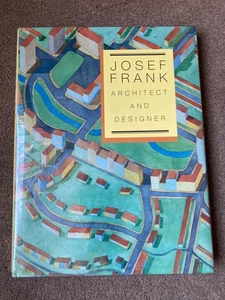 Josef Frank: Architect and Designer by Nina Stritzler–levin - Picture 1 of 9