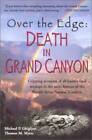 Over the Edge:  Death in Grand Canyon - Paperback By Michael P. Ghiglieri - GOOD