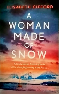 A Woman made of Snow by Elizabeth Gifford (PB 2022) - Picture 1 of 1