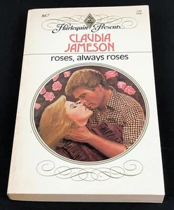 Roses Always Roses Claudia Jameson Highly Rated Romance Harlequin Presents #867 - Bild 1 von 10